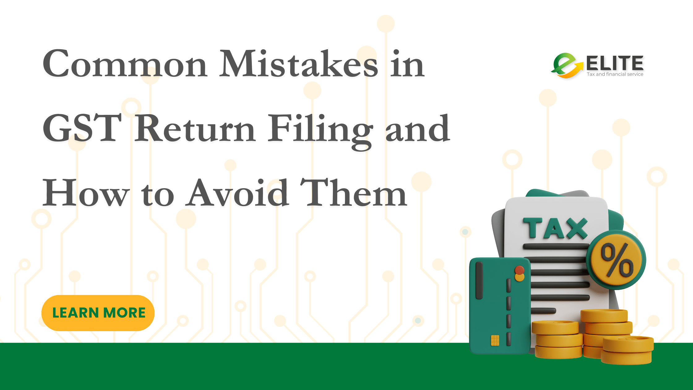 Common Mistakes in GST Return Filing and How to Avoid Them